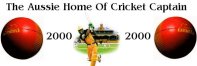 The Aussie Home Of Cricket Captain 2000